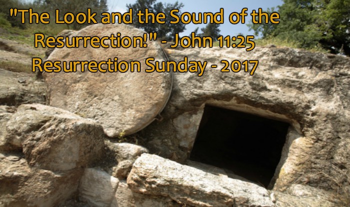 The Look and the Sound of the Resurrection (Audio)